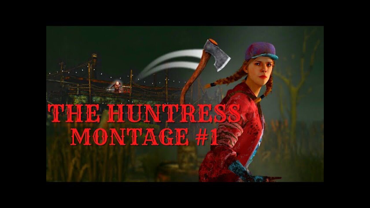 PTSD - The Huntress (Montage) | Dead By Daylight