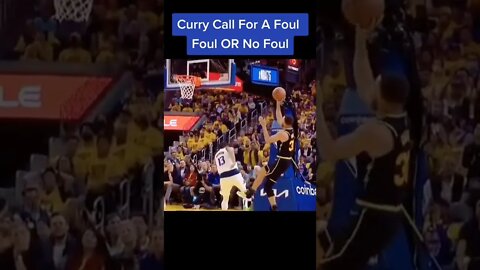 Curry Call For A Foul Foul Or No Foul????