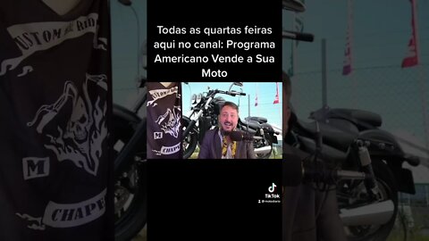 Americano Vende a Sua Moto On-line. Programa ao Vivo, todas as quartas as 19:15.