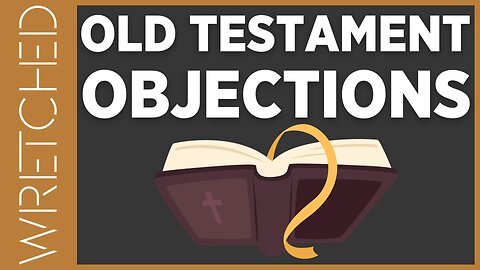 Old Testament Objections