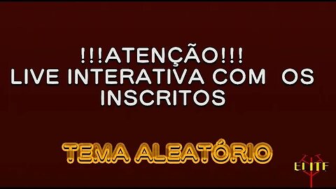 🔴 Live Interativa com os incritos