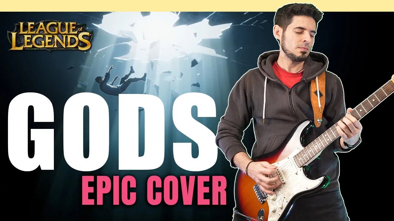 GODS (Himno de League Of Legend 2023) | *EPIC COVER* Guitar