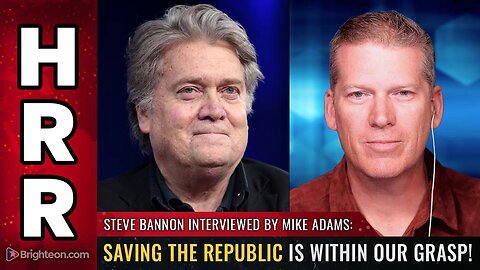 Steve Bannon interviewed by Mike Adams: Saving the Republic is within our grasp!