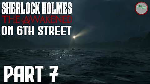 Sherlock Holmes: The Awakened on 6th Street Part 7