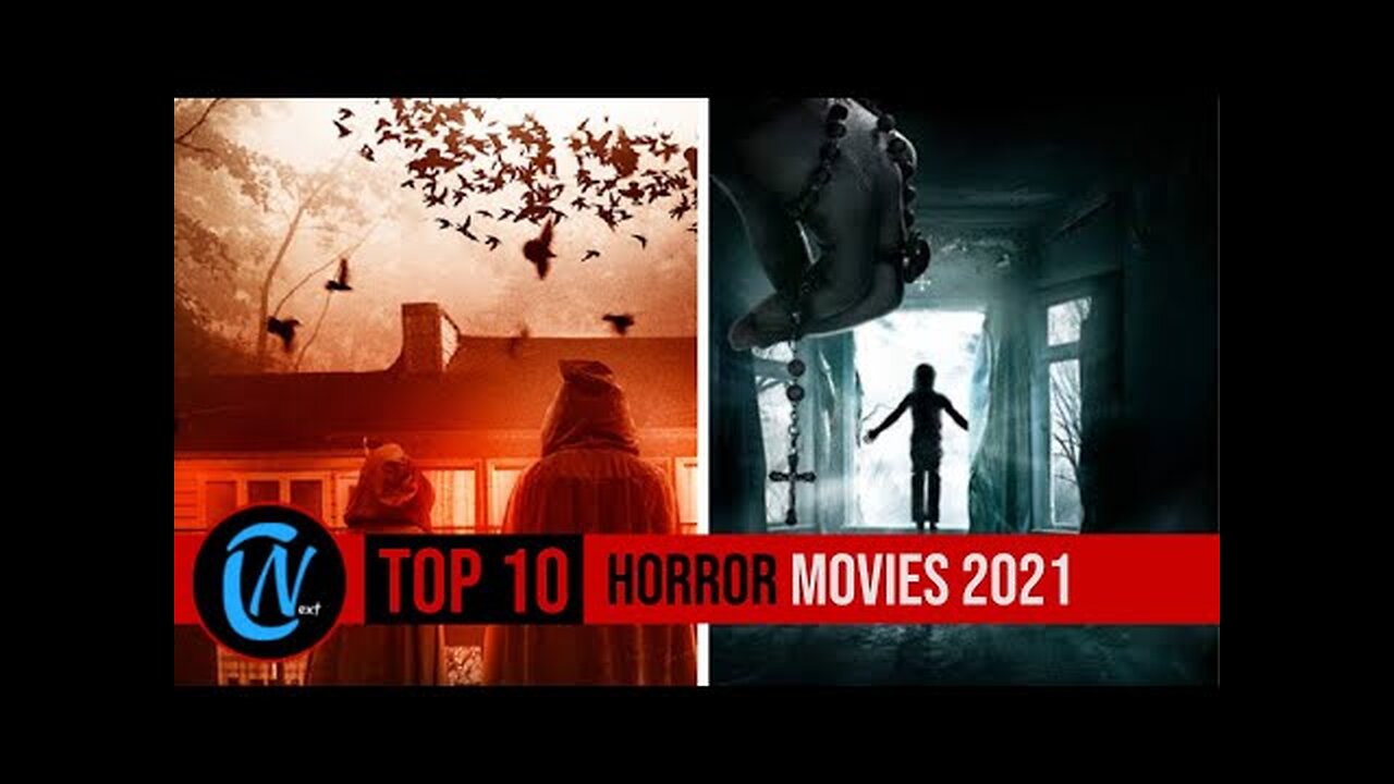 Top 10 Best Horror Movies 2021