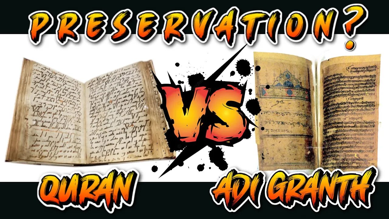 Preservation of the Sikh Guru Granth vs the Quran... really?!