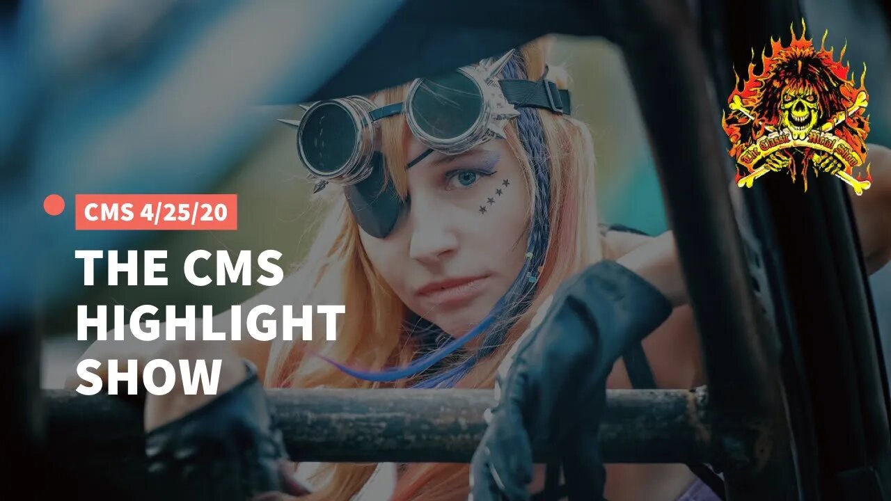 4-25-20 - THE CMS HIGHLIGHT SHOW