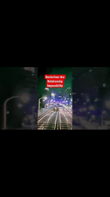 Borderlines Are Relationship Impossibility