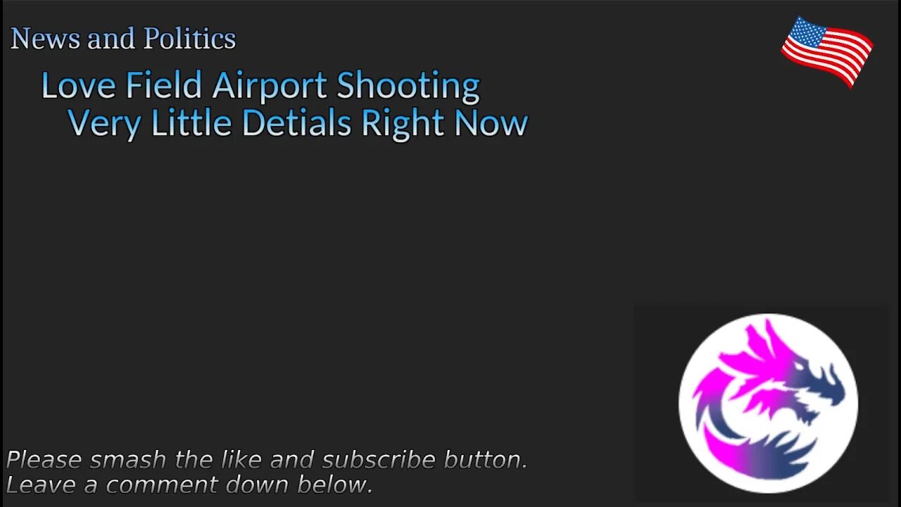 Love Field Airport Shooting Very Little Details Right Now