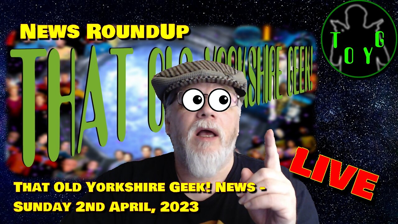 Sunday News Live Stream - TOYG! News - 2nd April, 2023 (RECORDING)