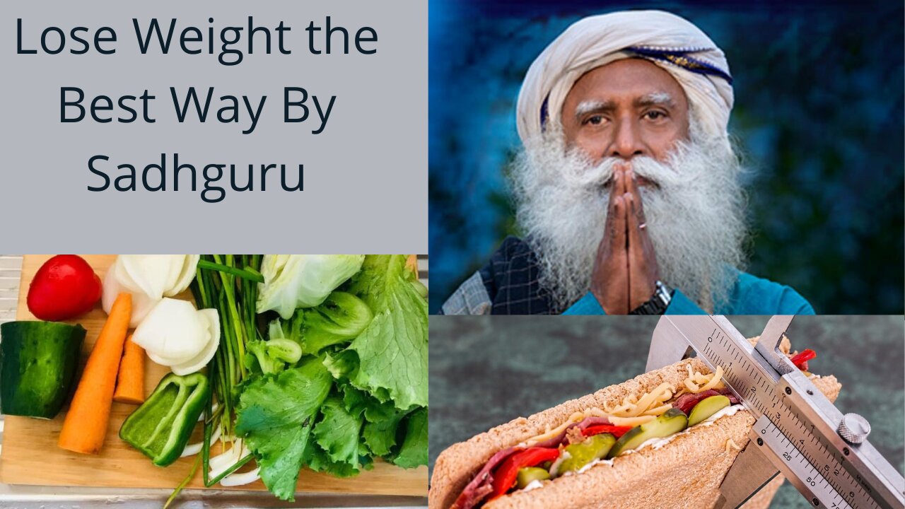 The best way to Lose Weight fast During Covid-19 - Sadhguru