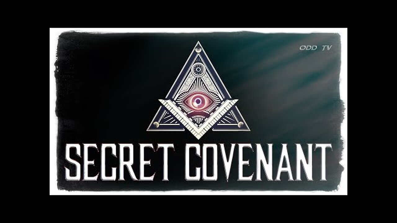 (WARNING) Secret Covenant of the Illuminati V2 - Satanic Globalist Evil SECRET PLAN