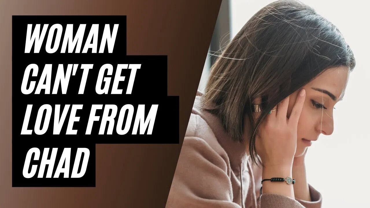 Woman Can't Get Love From Chad And Starts To Cry #modernwomen #mwa