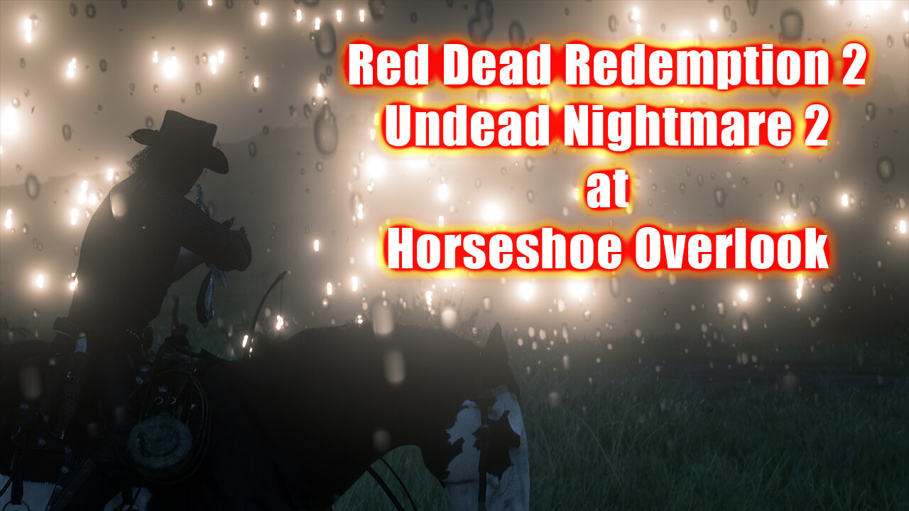 Red Dead Redemption 2 Undead Nightmare 2 Horseshoe Overlook Rampage