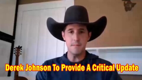 Derek Johnson Update Today: "Derek Johnson To Provide A Critical Update"