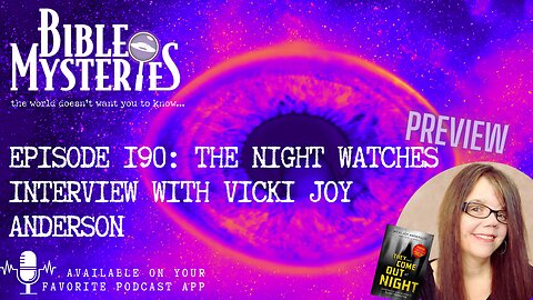 Can Satan attack us in dreams? The Night Watches - Interview with Vicki Joy Anderson