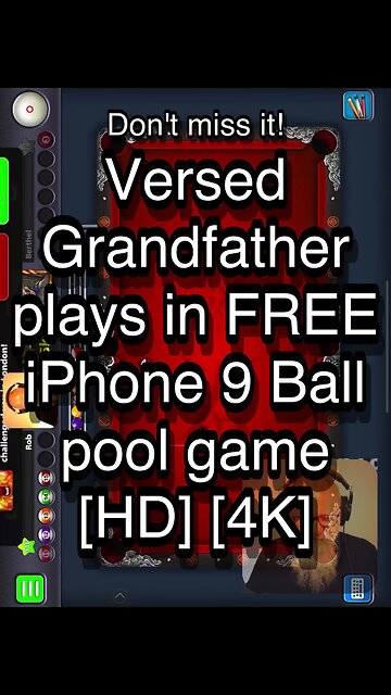 Versed Grandfather plays in FREE iPhone 9 Ball pool game [HD] [4K] 🎱🎱🎱 8 Ball Pool 🎱🎱🎱