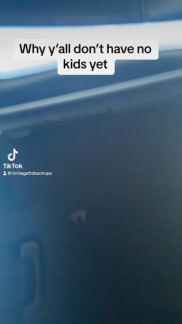 Why y’all don’t have no kids yet