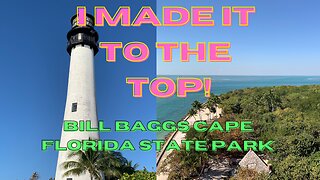 My Adventure at Bill Baggs Cape Florida State Park