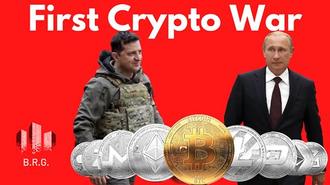 Ukraine and Russia War: It's the First Crypto War!!!