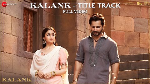 Kalank-Arijit Singh | T-series