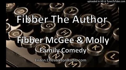 Fibber the Author - Fibber McGee and Molly - Family Comedy