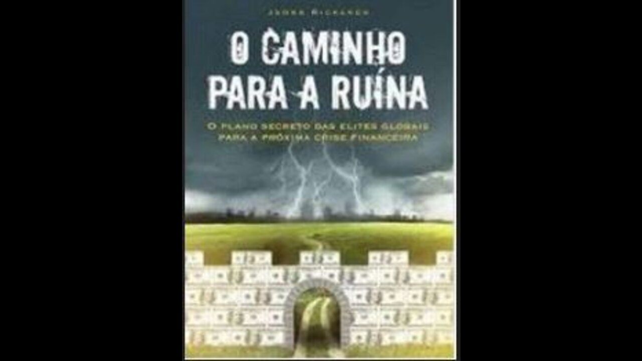 O CAMINHO PARA A RUINA