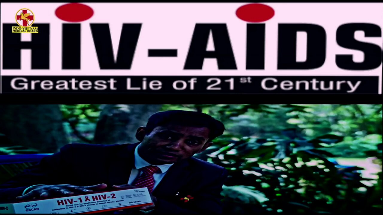 HIV-AIDS The Greatest Lie of 21st Century Dr. Biswaroop Roy Chowdhury