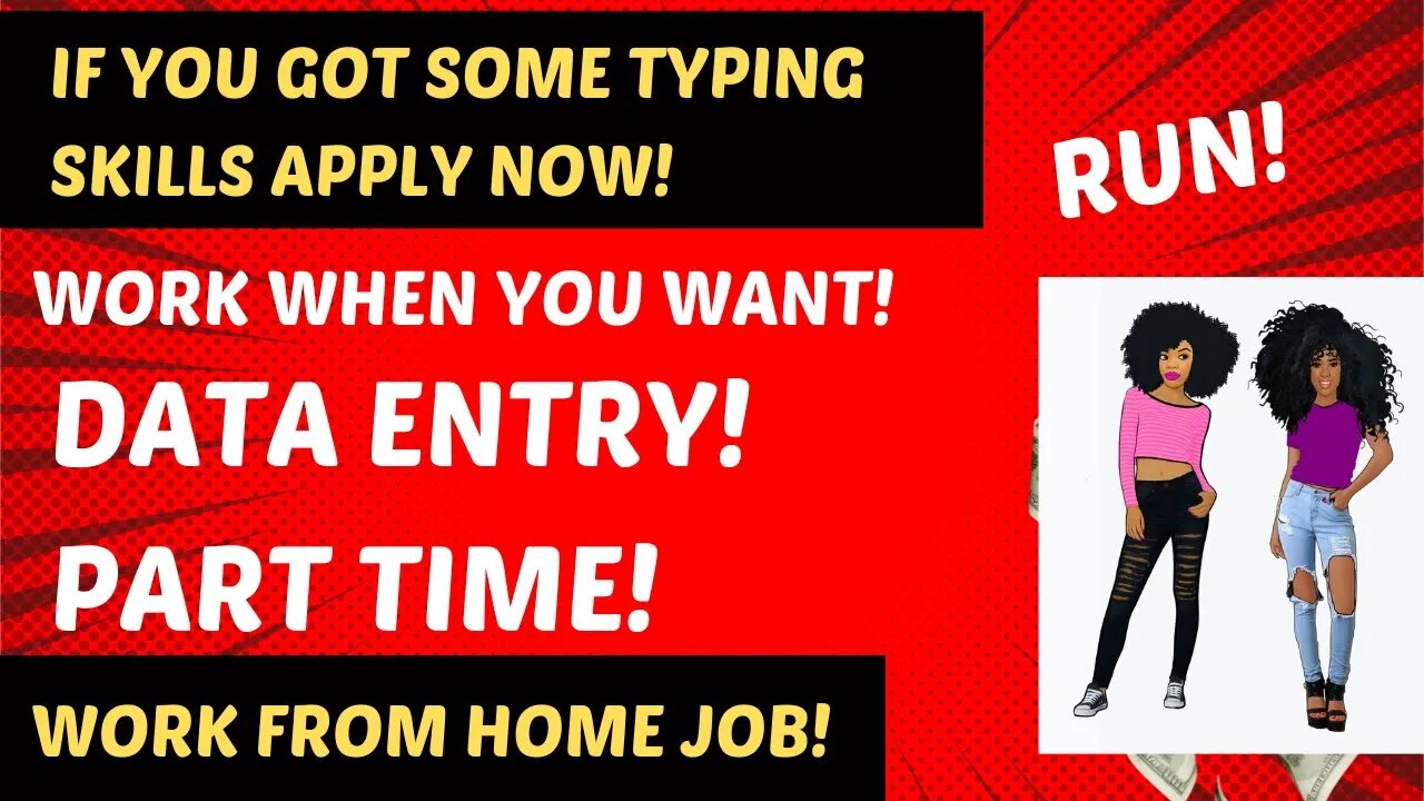 RUN! Got Typing Skills? Work When You Want Data Entry Part Time Work From Home Job WFH Jobs 2023