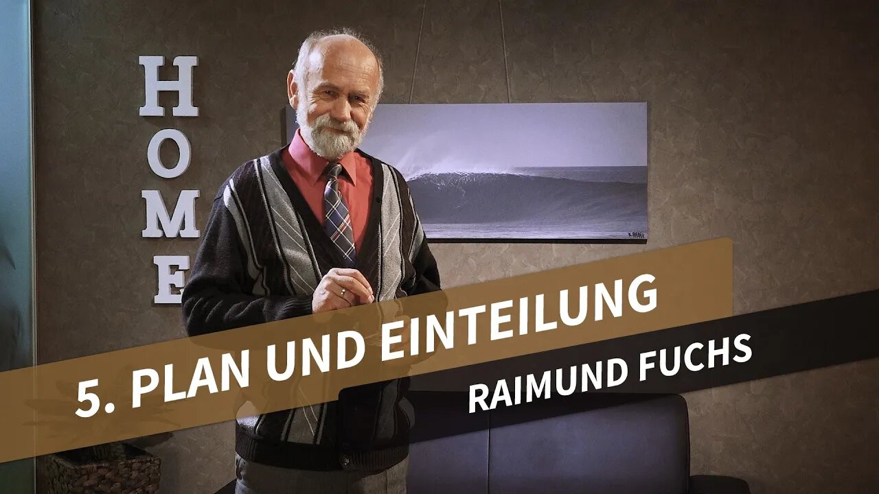 05. Plan und Einteilung # Raimund Fuchs # Familienmanagement