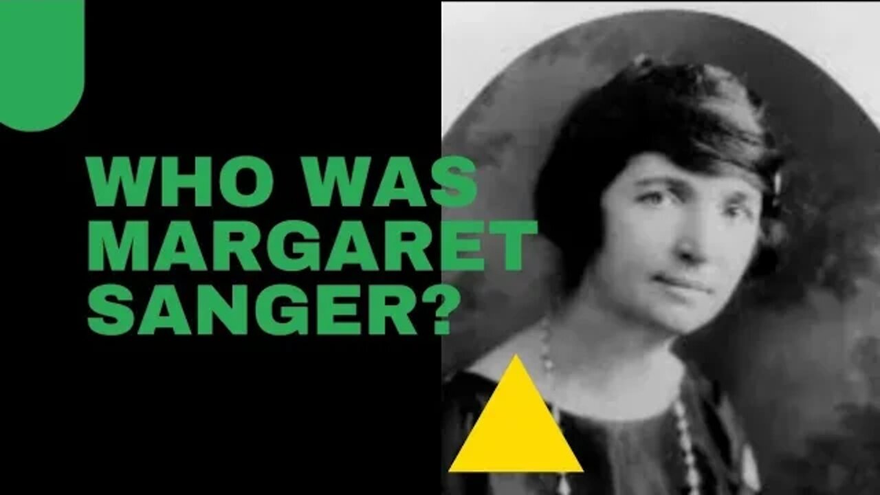 Who was Margaret Sanger?