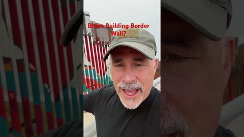 Is Joe Biden secretly building more border wall?