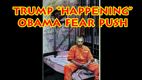 PANIC Dec 12 > Trump “Happening”, Obama FEAR Push