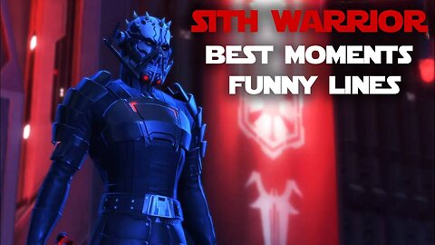 SWTOR: Sith Warrior - Best Moments & Funny Lines