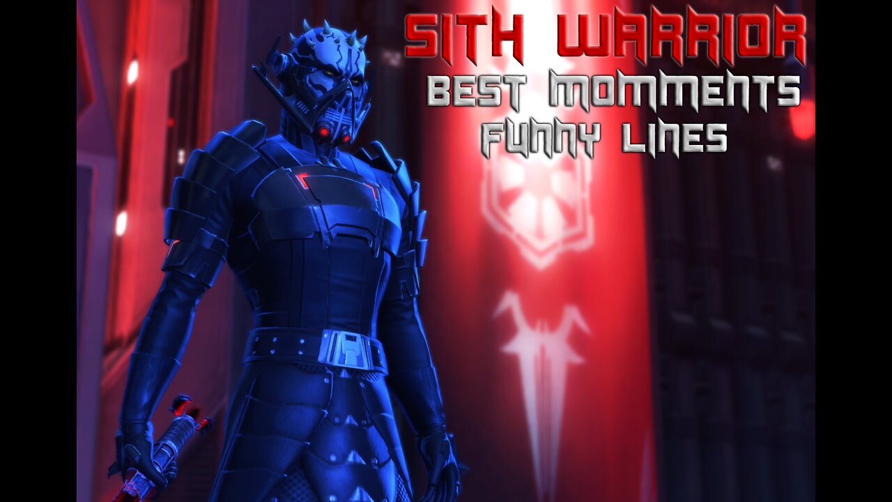 SWTOR: Sith Warrior - Best Moments & Funny Lines