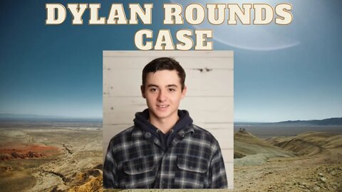 Dylan Rounds Case: New Breaking Info That Might Be Connected