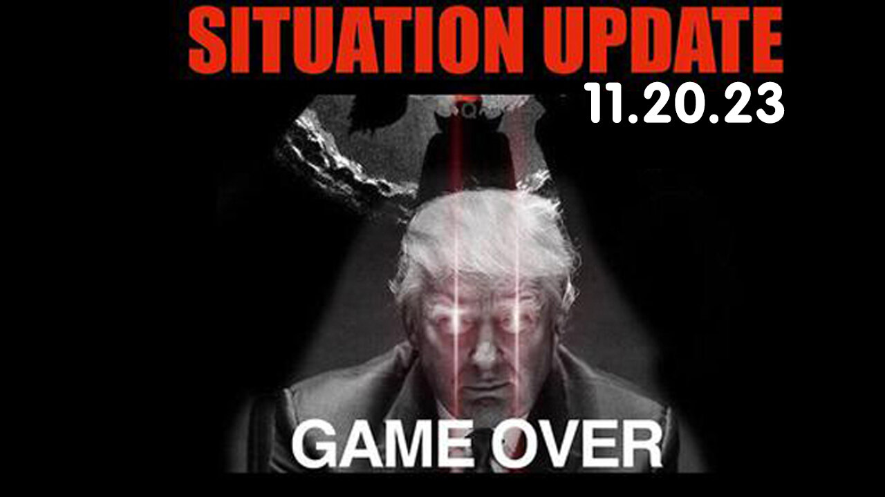 Situation Update 11.20.23 ~ Trump Return - White Hat Intel ~ Juan O Savin. SGAnon Intel