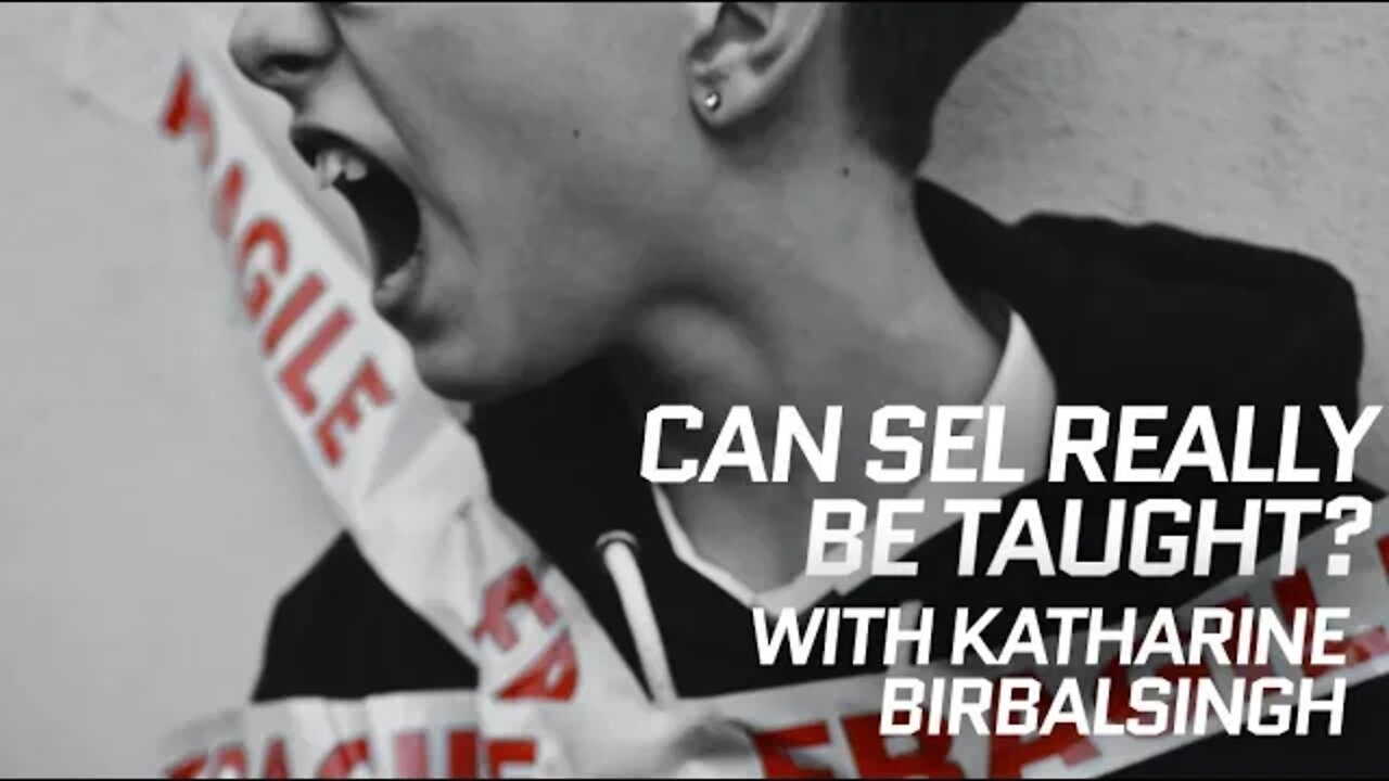 Can SEL Really be Taught? with Katharine Birbalsingh