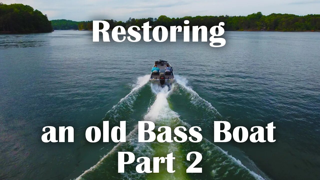 Restoring an Old Bass Boat - Part 2