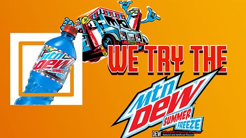 Meadow & Nuttty Try: MTN DEW Summer Freeze