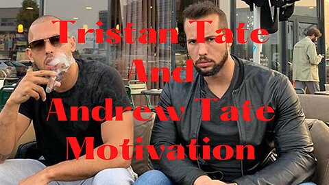 Tristan tate||Andrew tate||motivational clips