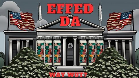 Episode 21 Effed D A: Big Pharma, FDA Corruption & Healthcare Scandals