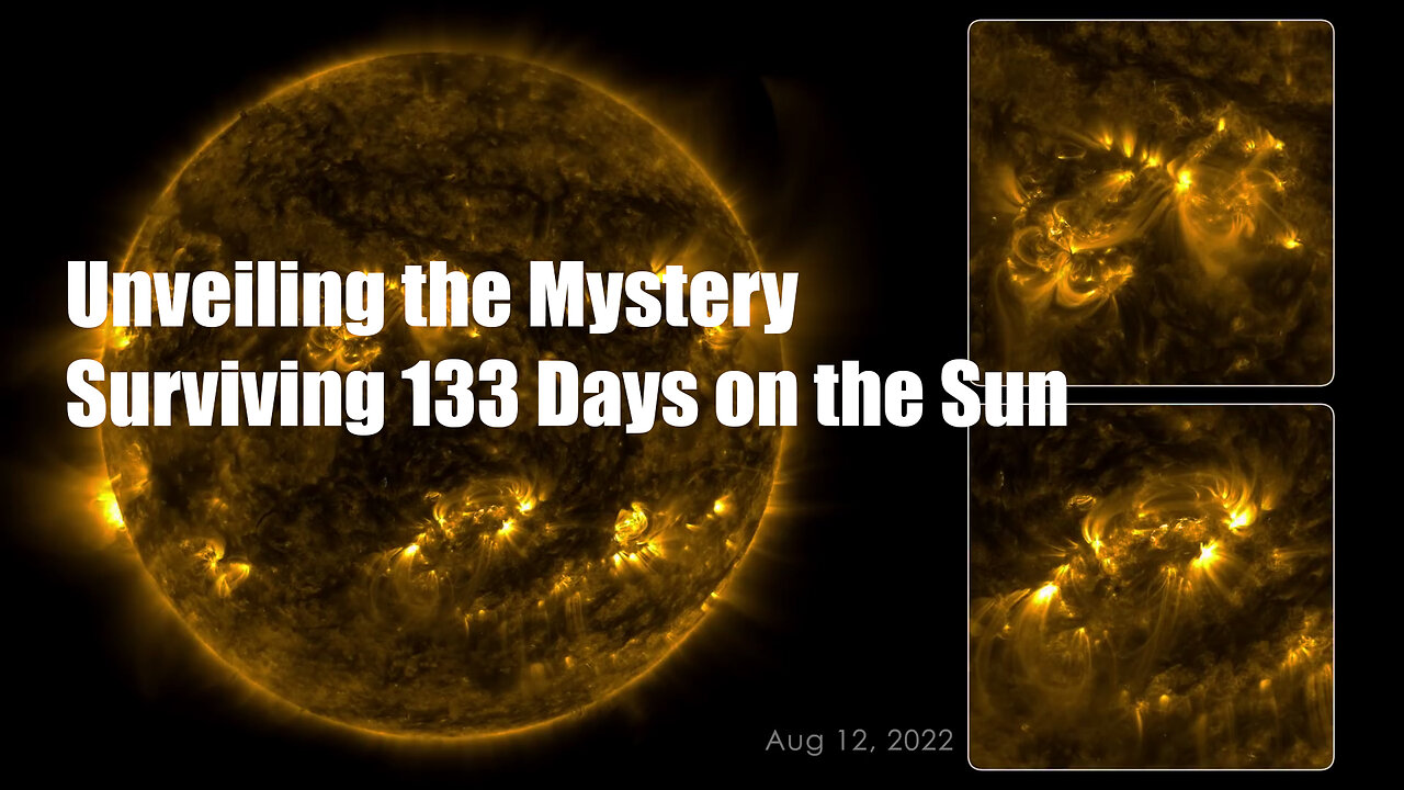 Unveiling the Mystery | Surviving 133 Days on the Sun