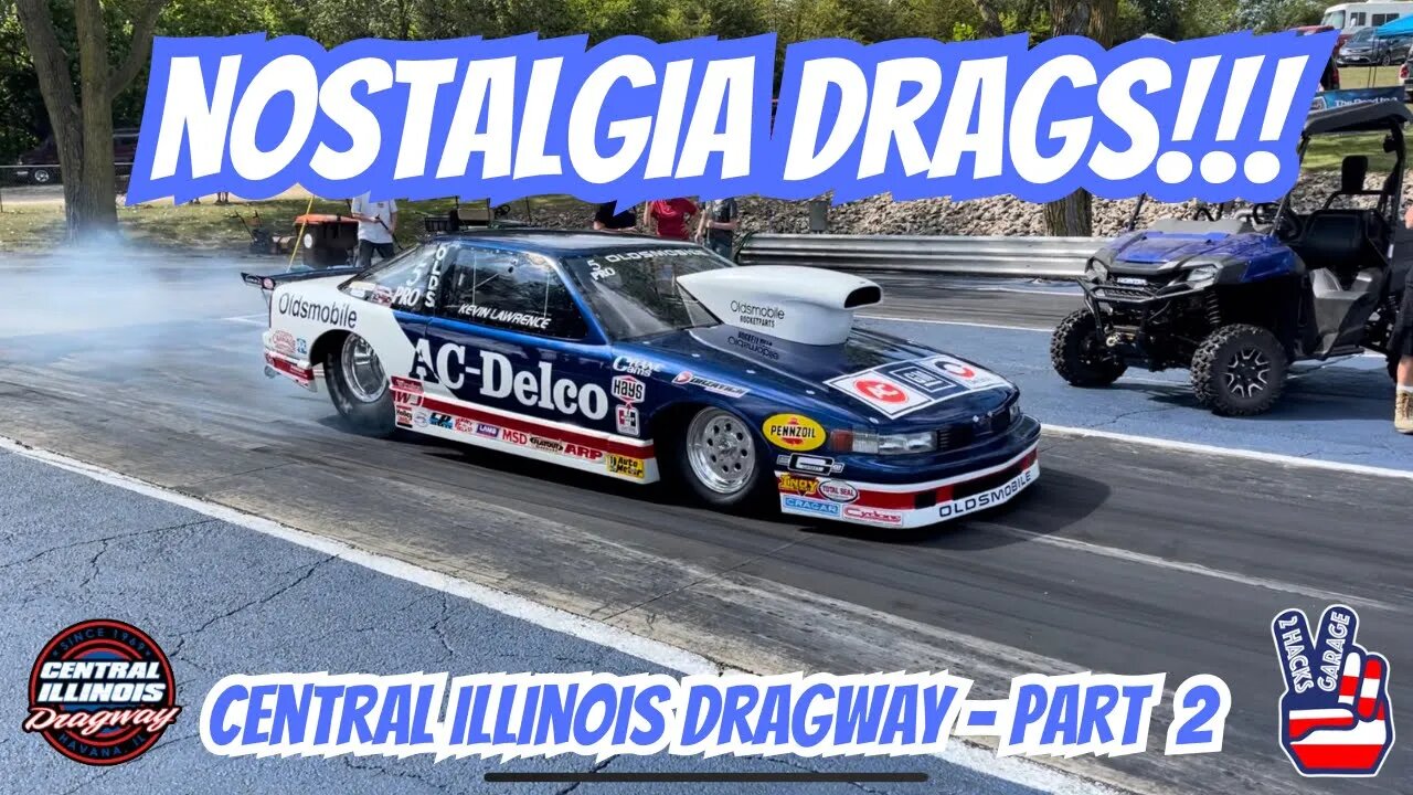 Nostalgia Drags! Central Illinois Dragway - Part 2 #dragracing