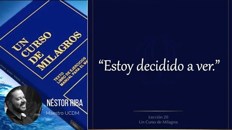 Lección 20 de Un Curso de Milagros