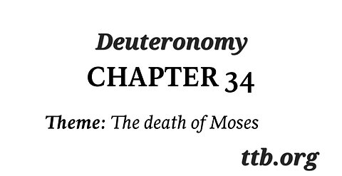 Deuteronomy Chapter 34 (Bible Study)