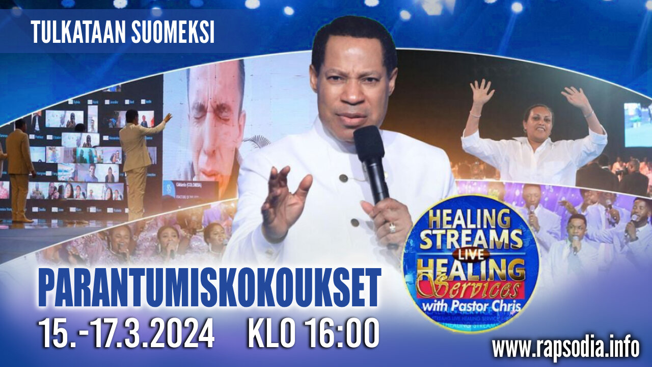 Healing Streams – Parantumiskokoukset Pastori Chrisin kanssa 15.-17.3.2024