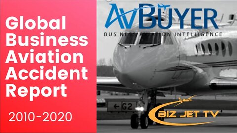 Global Business Aviation Accident Report