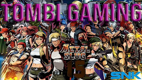 ☢️Tombi's Gaming Stream | Sh*tshow Saturday Presents "Metal Slug" #FYF☢️