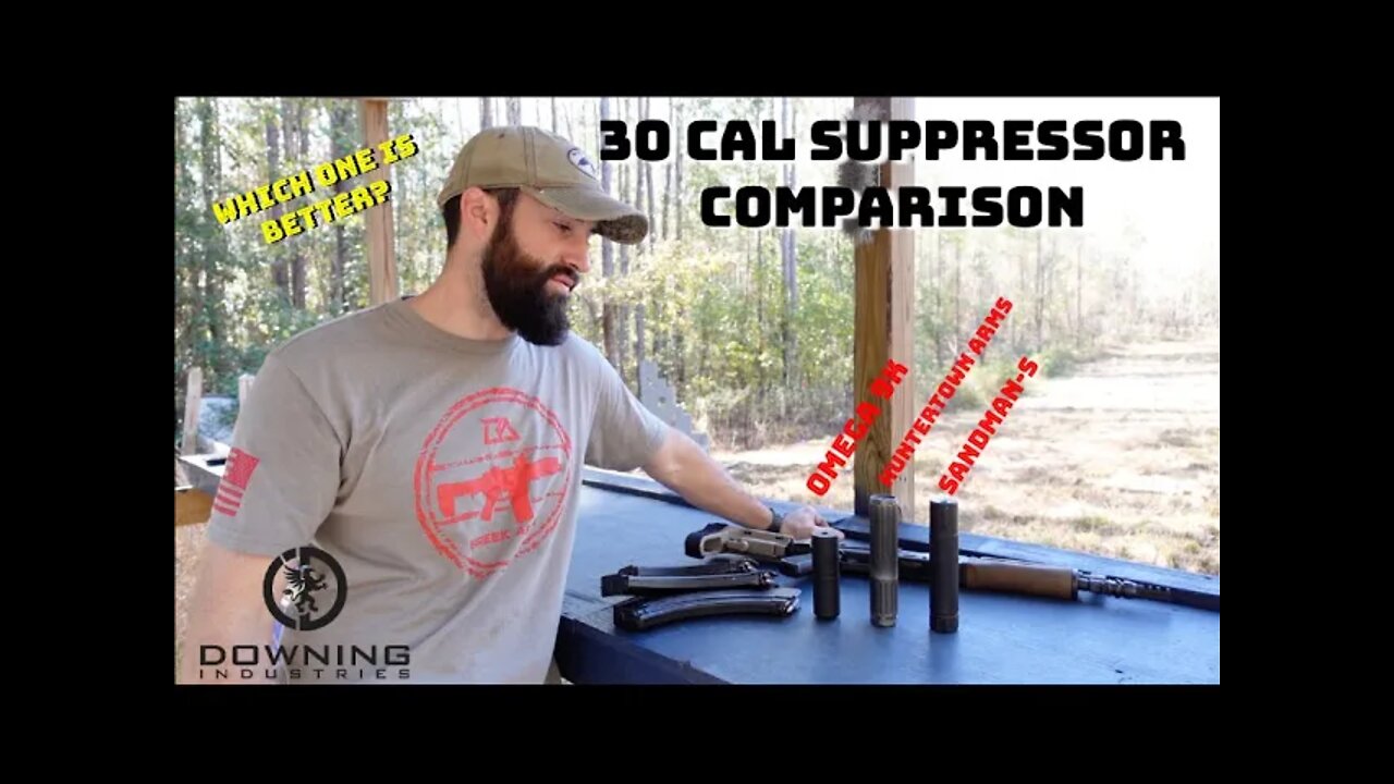 30 Cal Suppressor Comparison... Sandman-S, Huntertown Arms Kestrel 7.62 AK, Omega 9K